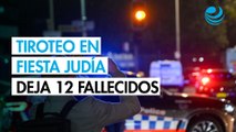 Tiroteo en fiesta judía en Bondi Beach, Australia deja 12 muertos