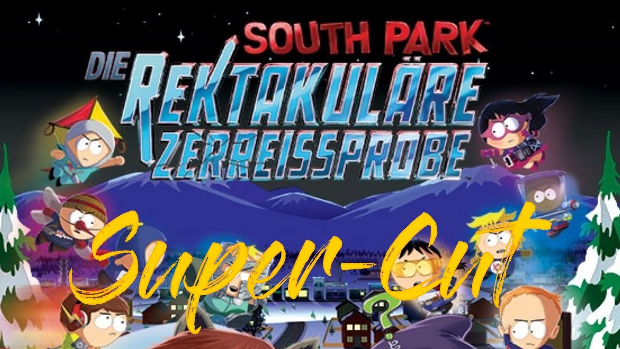 South Park The Fractured But Whole (Part 2) - Super-Schnitt