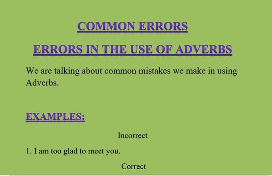 Learn common mistakes in using adverbs, prepositions, and conjunctions in sentences