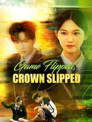 Game Flipped, Crown Slipped (2025) - FULL HD [Eng Sub]