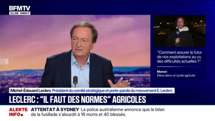 Pour Michel-Édouard Leclerc, "il faut des normes" pour sauvegarder l'agriculture française