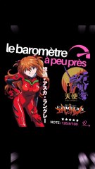 Le baromètre a peu près d’Evangelion 🌡️