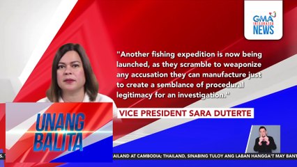 VP Sara Duterte, sinabing may panibago na namang "fishing expedition" laban sa kaniya | Unang Balita