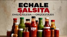 ECHALE SALSITA - Emilio Iglesia y su Orquesta305 Lyric Video Oficial