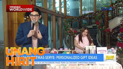 UH Christmas-Serye: Personalized Gift Ideas | Unang Hirit