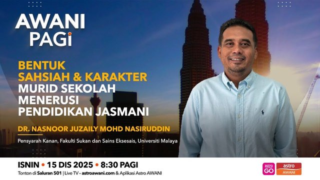 AWANI Pagi: Bentuk sahsiah dan karakter murid sekolah menerusi pendidikan jasmani