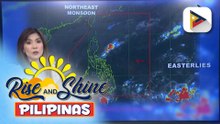 Easterlies, nakaaapekto sa Luzon at Eastern Visayas; amihan, ramdam pa rin sa Northern at Eastern Luzon