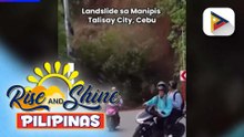 Isang kalsada sa Talisay City sa Cebu, hindi muna madaanan matapos ang landslide