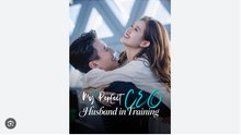 My Perfect CEO Husband in Training Chinese Drama - English Sub