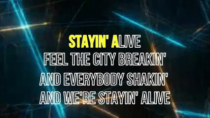 Bee Gees - Staying alive (KARAOKE)