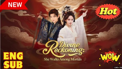 Divine Reckoning She Walks Among Mortals Chinese Movie