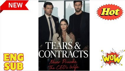 TEARS & CONTRACT MEVER PROVOKE THE CEO'S WIFE - Drama FULL MOVIES ENGLISH SUB