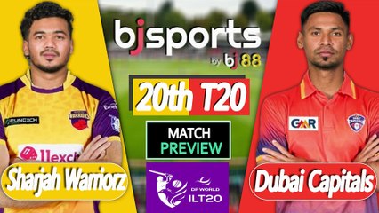 ILT20 2025-26 | Dubai Capitals vs Sharjah Warriorz 20th T20 Match Preview |