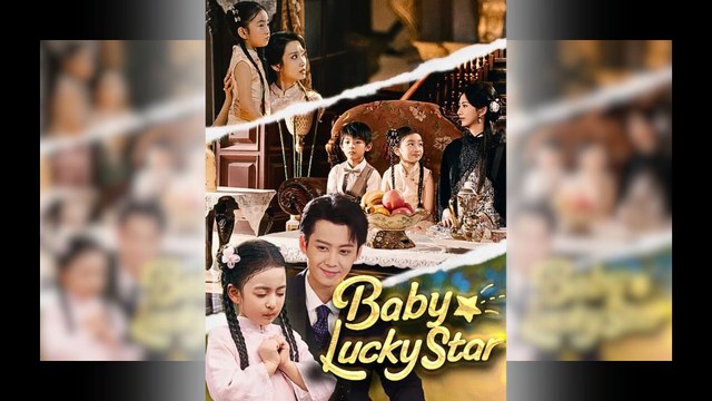 Baby Lucky Star (2025) – Web Dramma [Eng Sub]