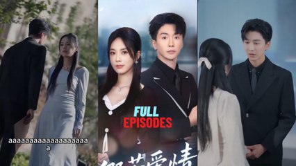[ Full Episodes ] Gone when chances end EngSub