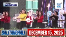 Balitanghali Express: December 15, 2025