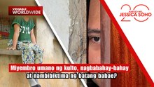 Miyembro umano ng kulto, nagbabahay-bahay at nambibiktima ng batang babae? | Kapuso Mo, Jessica Soho