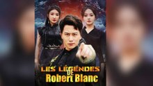 Les Légendes de Robert Blanc (Doublé)