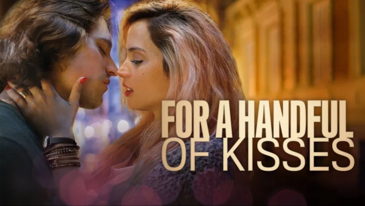 For a Handful of Kisses (2014) VOSTFR | Film Sous-Titres Français