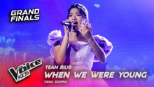 The Voice Kids Philippines: Yana Goopio delivers an emotional 'When We Were Young' | Grand Finals