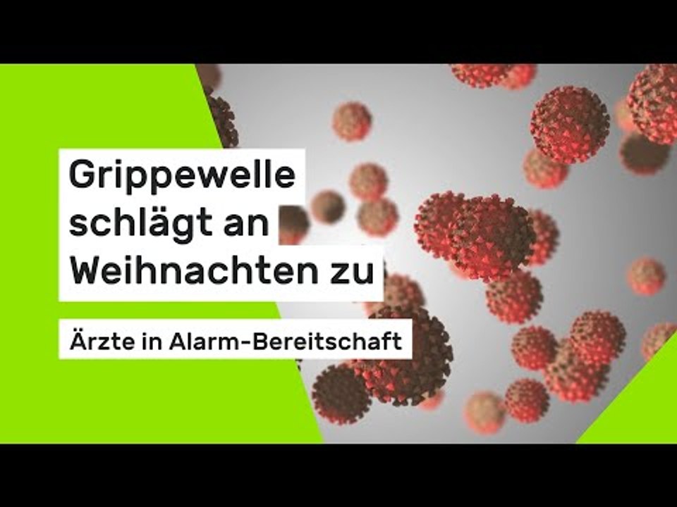 Grippewelle schlägt an Weihnachten zu - Ärzte in Alarm-Bereitschaft