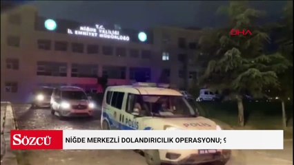 Niğde merkezli dolandırıcılık operasyonu; 9 tutuklama