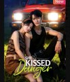 She Kissed Danger Chinese Drama - English Sub