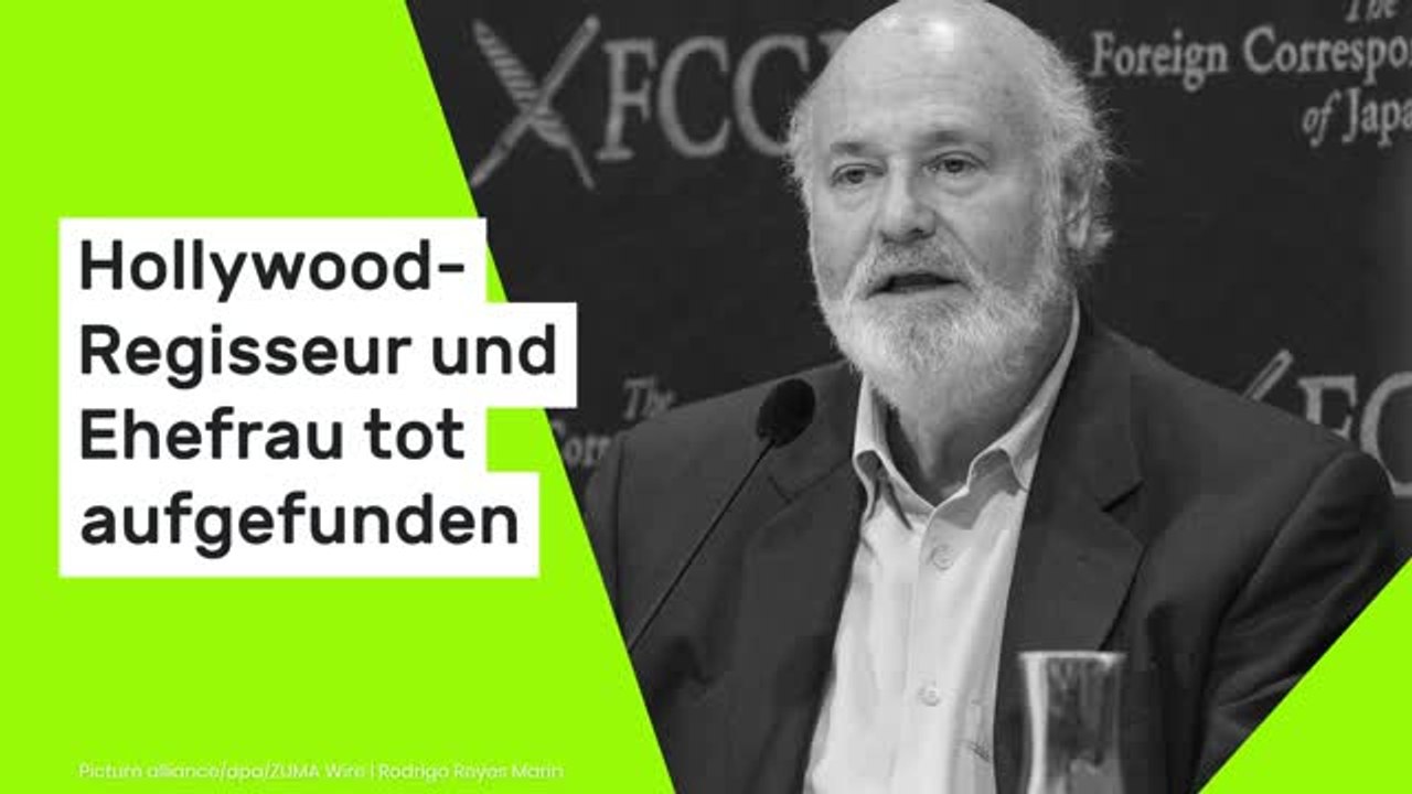 Rob Reiner ist tot: Hollywood-Regisseur und Ehefrau tot aufgefunden - Mordkommission ermittelt