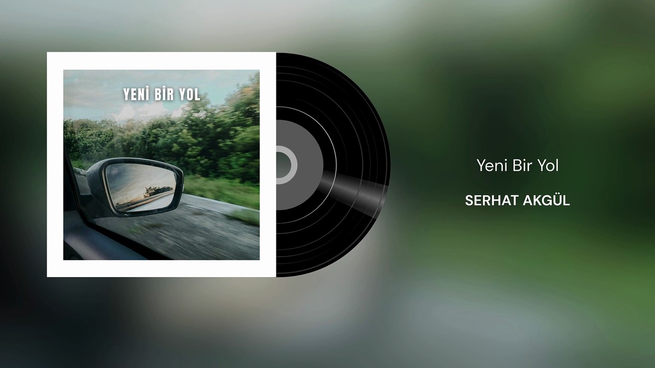 Serhat Akgül - Yeni Bir Yol (Official Audio)