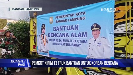Pemkot Kirim 13 Truk Bantuan untuk Korban Bencana