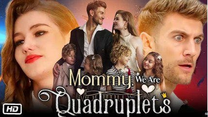 Mommy We are Quadruplets Full HD Movies English Sub