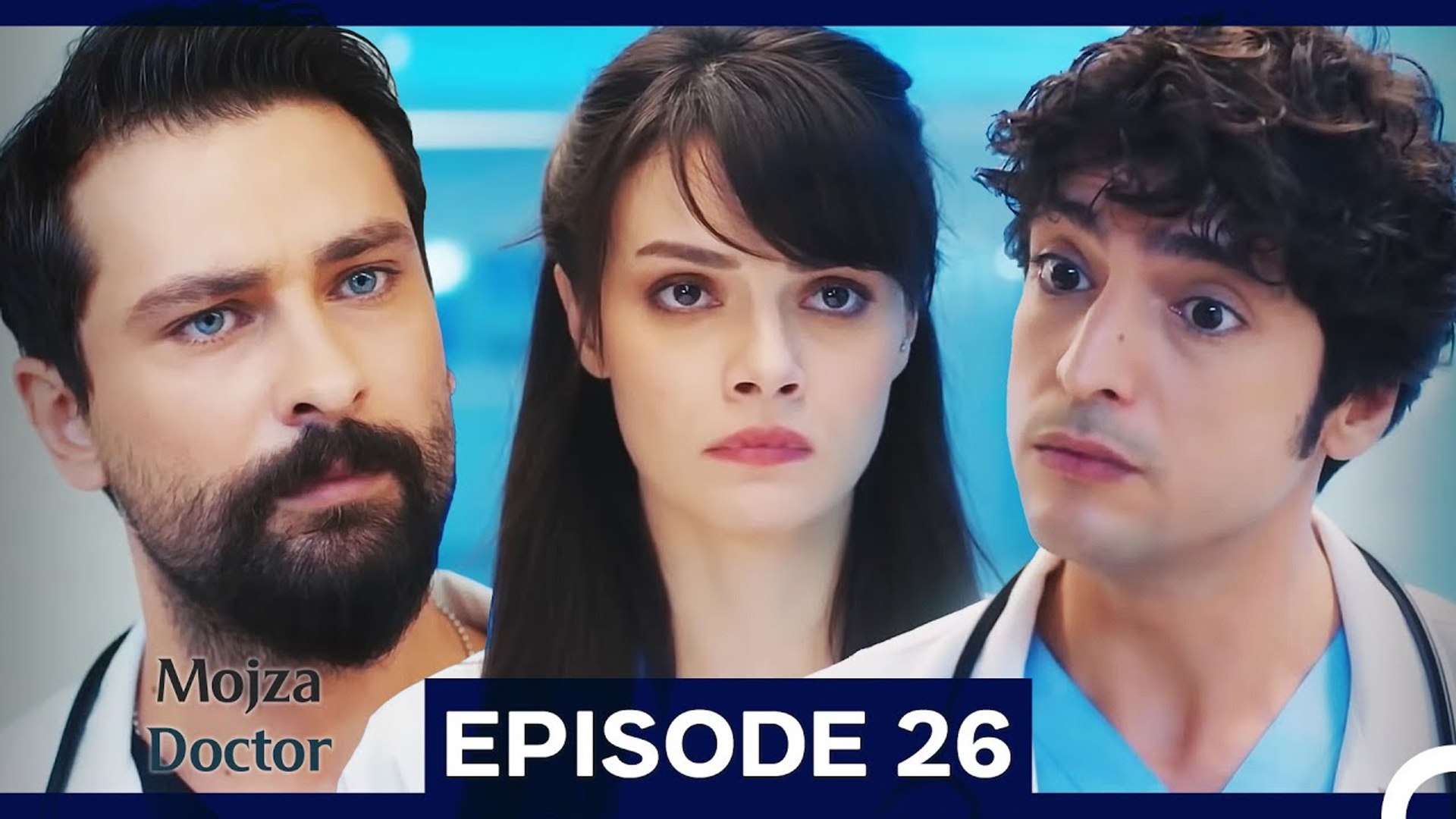 Mojza Doctor Episode 26 (Urdu Dubbed)