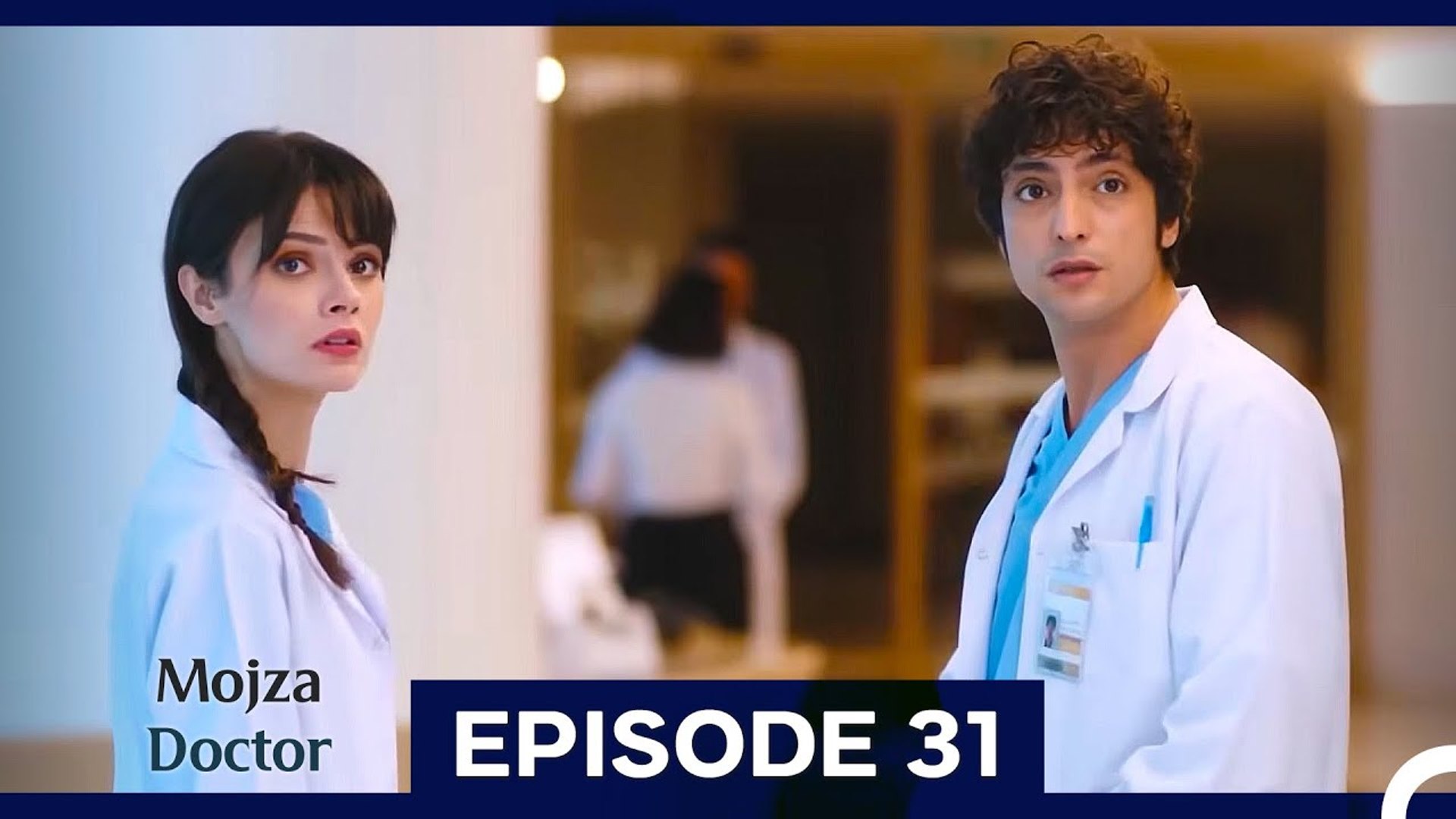 Mojza Doctor Episode 31 (Urdu Dubbed)