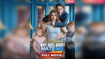 Why Doesn’T Daddy Love Me, Mommy #fullmovie #englishsub #realmovie