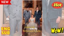 Triple Life With My Billionaire Crush (2025) - FULL [Eng Sub]