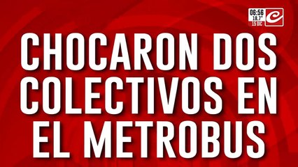 Chocaron dos colectivos en el Metrobus del Bajo: hay un herido