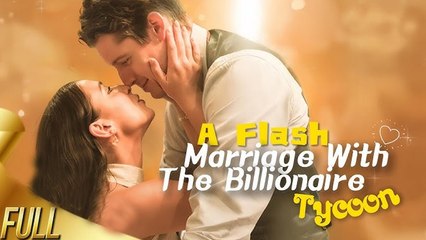 A Flash Married With The Billionare Tycoon