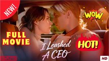 I Leashed A CEO Full Movie HD I Best Drama ShortFilms
