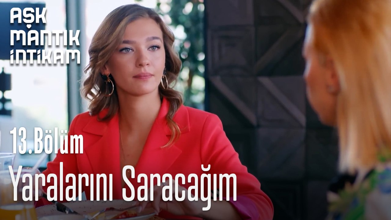 Yaralarını Saracağım-Aşk Mantık İntikam 13. Bölüm
