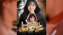 She Shines Like The Sun – FULL HD MOVIE [Eng Sub]