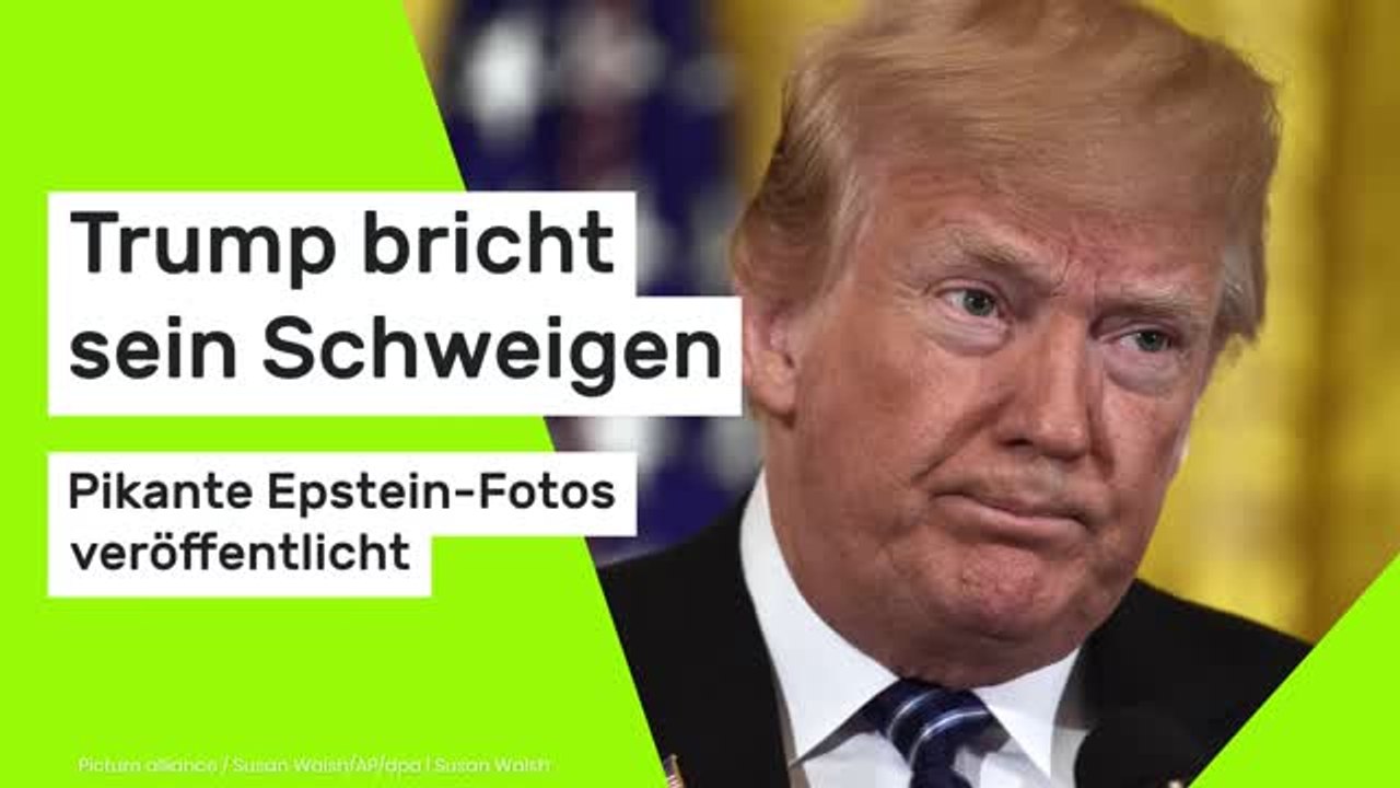Donald Trump: Pikante Epstein-Fotos veröffentlicht - Trump bricht sein Schweigen