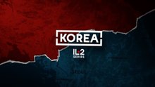 Korea IL-2 Series Official Pre-Order Trailer