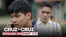 Cruz vs. Cruz: Jeffrey, kilala na kung sino ang nag-utos kay Timo! (Episode 109 – Part 1/3)