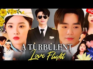 A Turbulent Love Flight #FullMovie