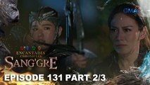 Sang'gre: Deia, hinarap ang traydor na ina! (Episode 131 - Part 2/3) | Encantadia Chronicles