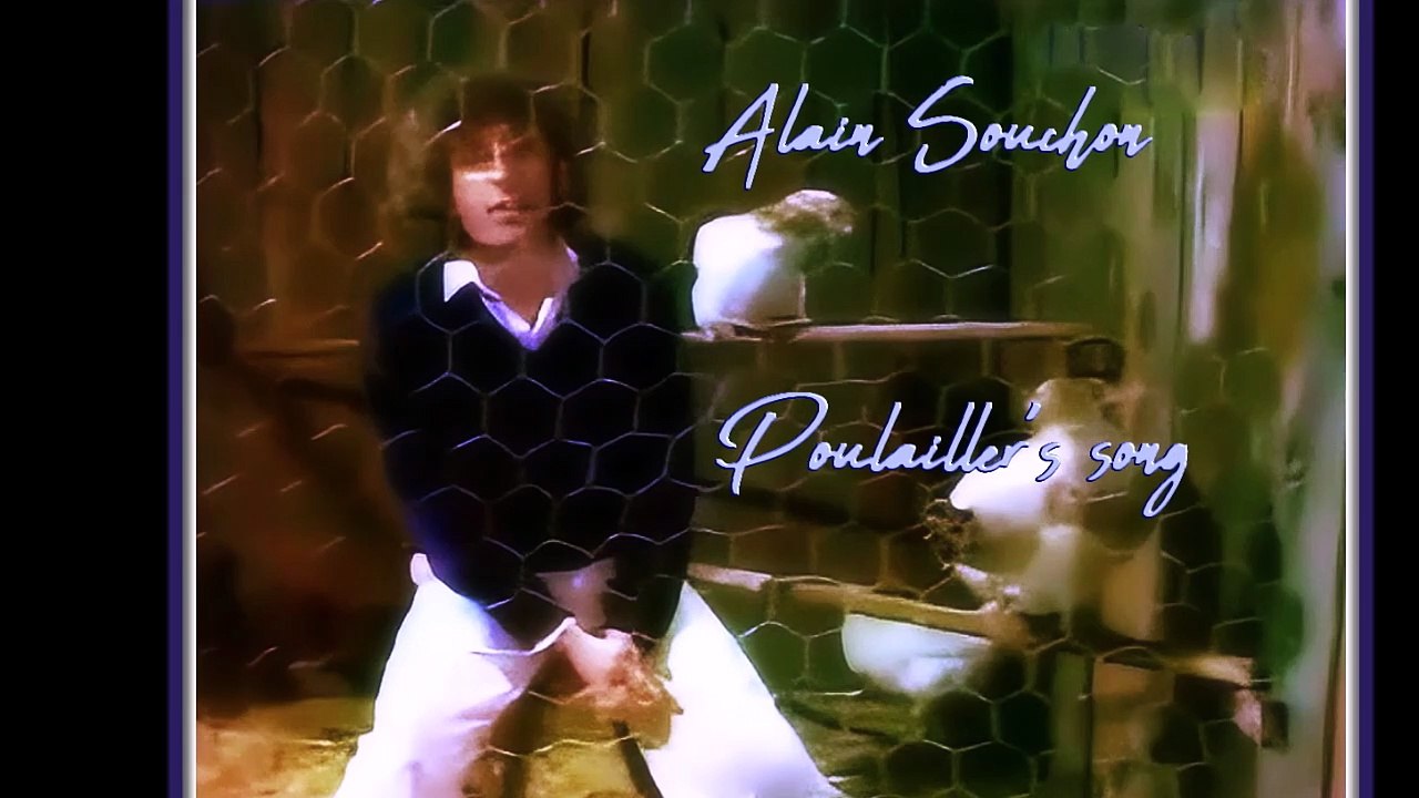 Alain Souchon - Poulailler's song - HQ STEREO 1977