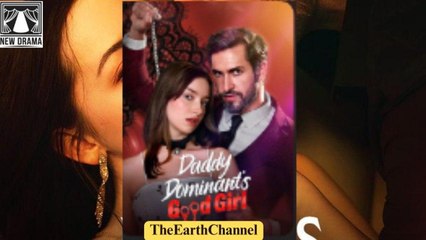 🔥Daddy Dominant's Good Girl [HOT MOVIE 2025]🌻