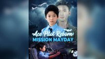 Ace Pilot Reborn Mission Mayday (DUBBED) Full Episode