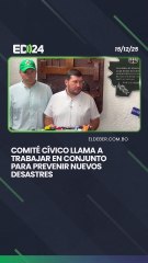 Comité cívico llama a trabajar en conjunto para prevenir nuevos desastres