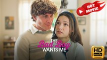 The Bad Boy Wants Me | Full Movie HD - Drama ShortFilms Hot